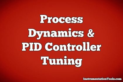 Process Dynamics and PID Controller Tuning