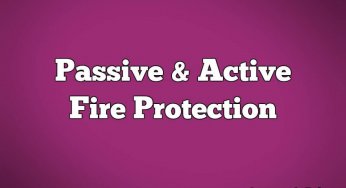Active and Passive Fire Protection