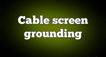 Cable Screen shall not be Grounded at Field Device ?