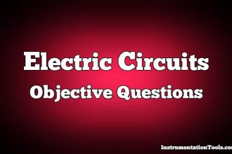 Electric Circuits Objective Questions