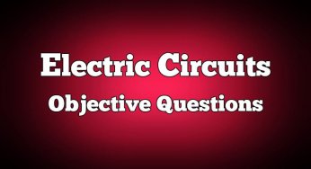 Electric Circuits Objective Questions – Set 18