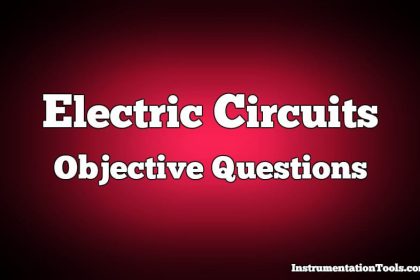 Electric Circuits Objective Questions