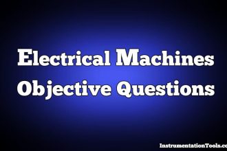Electrical Machines Objective Questions