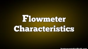 Flowmeter Characteristics