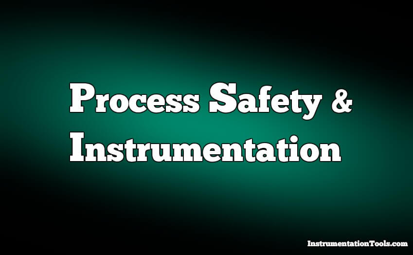 Process Safety and Instrumentation