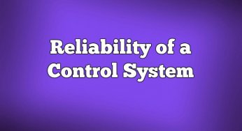 Reliability of a Control System