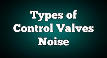 Types of Control Valves Noise