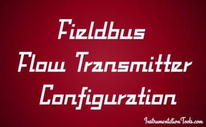 Fieldbus Flow Transmitter Configuration