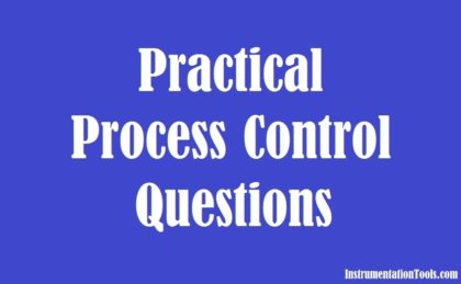 Practical Process Control System Questions