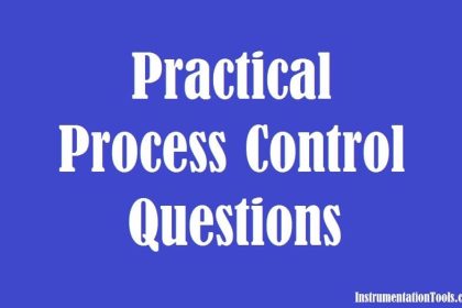 Practical Process Control System Questions
