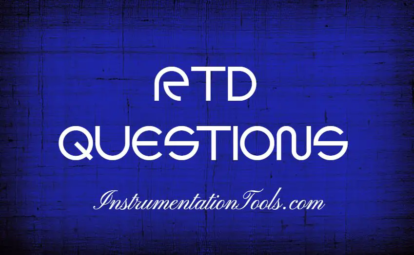 Resistance Temperature Detector (RTD) Questions