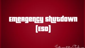 Emergency Shutdown System