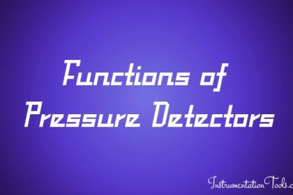 Functions of Pressure Detectors