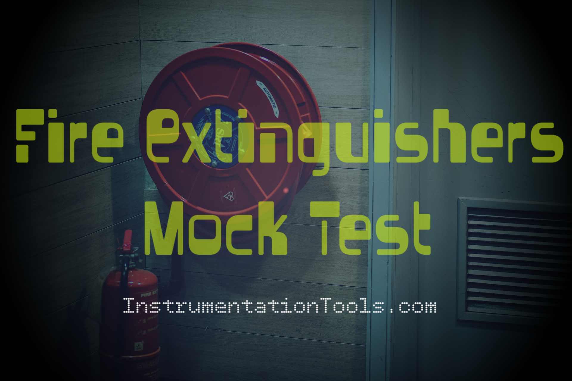 Fire Extinguishers Mock Test