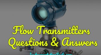Flow Transmitters Questions and Answers – Instruments Test