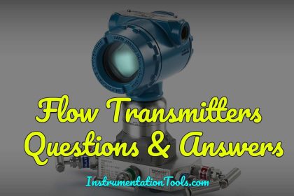 Flow Transmitters Questions and Answers
