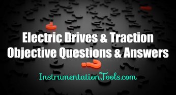 Electric Drives and Traction Interview Questions