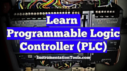 Learn Programmable Logic Controller (PLC)