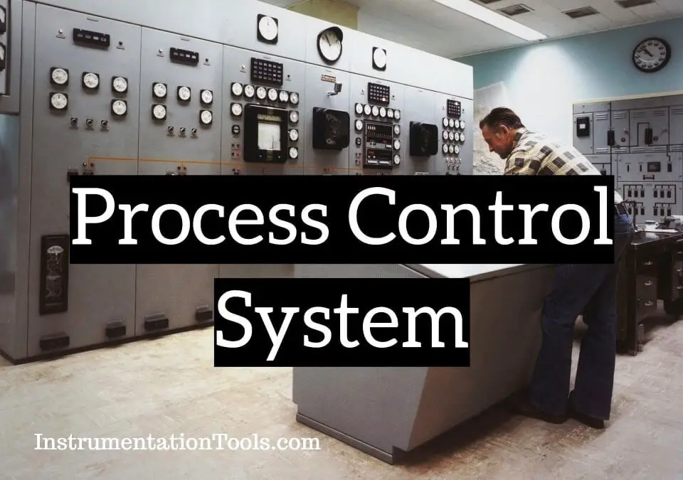 Basics of Process Systems | Instrumentation Basics