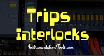 Process Interlocks and Trips