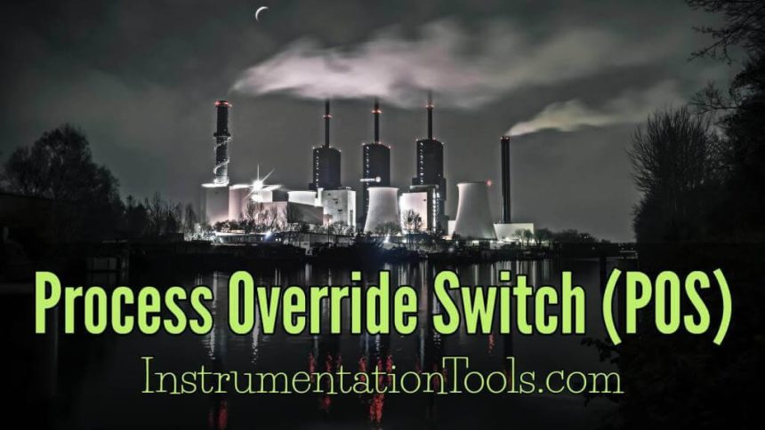Process Override Switch