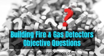 Objective Questions of Building Fire and Gas Detectors