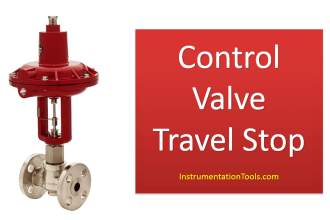 What is Travel Stop in Control Valve