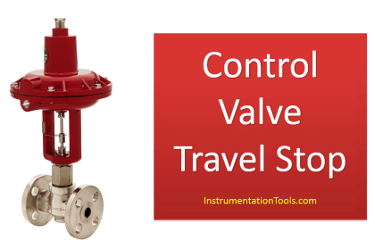 What is Travel Stop in Control Valve