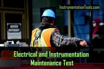 Electrical and Instrumentation Maintenance Test