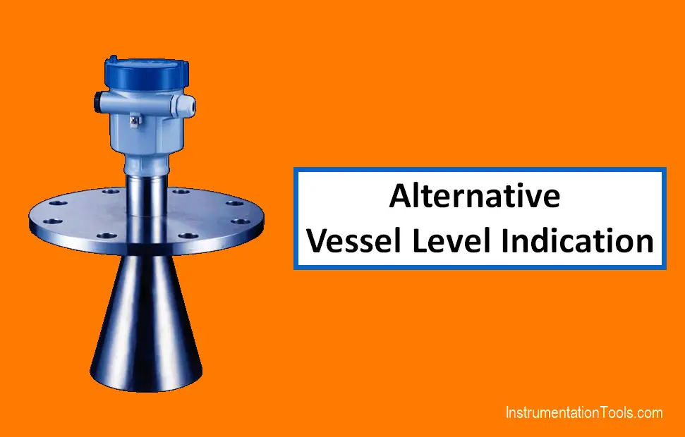 Alternative Vessel Level Indication