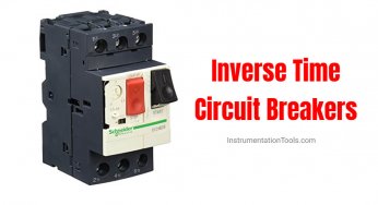 What are Inverse Time and Instantaneous Trip Circuit Breakers?