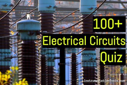 100+ Quiz on Electrical Circuits and Control