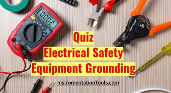 130 Quiz on Electrical Safety and Equipment Grounding