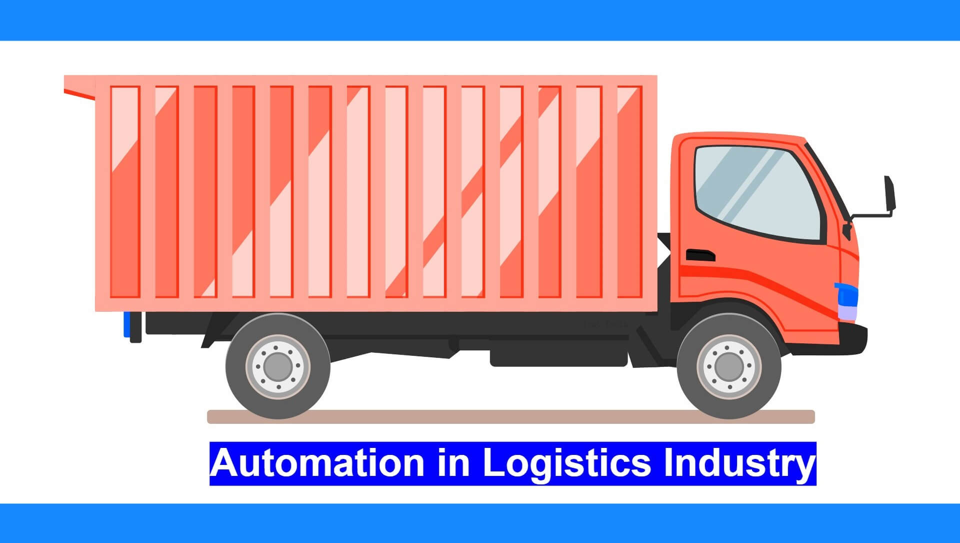 Automation in Logistics Industry