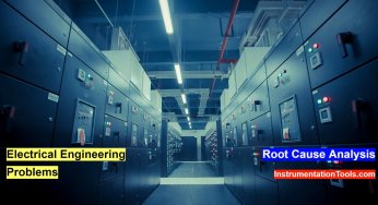 30 Electrical Engineering Problems – Root Cause Analysis