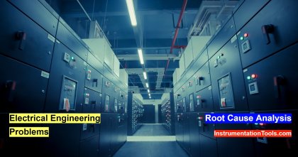 Electrical Engineering Problems - Root Cause Analysis