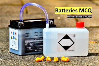Batteries MCQ - Multiple Choice Questions