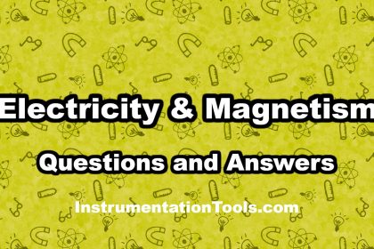Electricity and Magnetism Questions & Answers