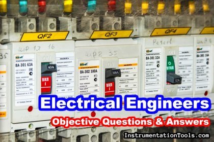Top 200 Electrical Engineers Objective Questions and Answers