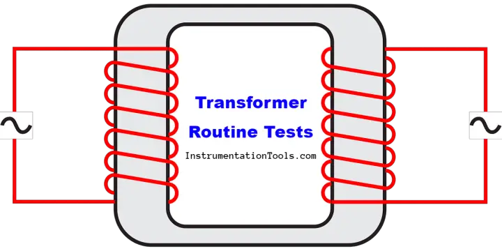 Transformer Testing - Routine Tests Of Transformers