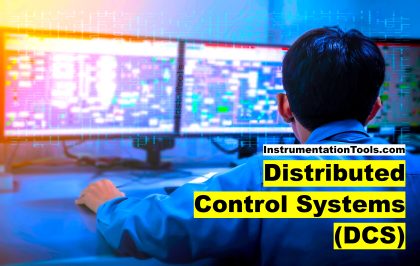 List of 100 Questions Related to Distributed Control Systems (DCS)