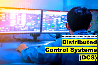 List of 100 Questions Related to Distributed Control Systems (DCS)