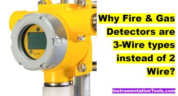 Why Fire and Gas Detectors are 3-Wire types instead of 2 Wire?