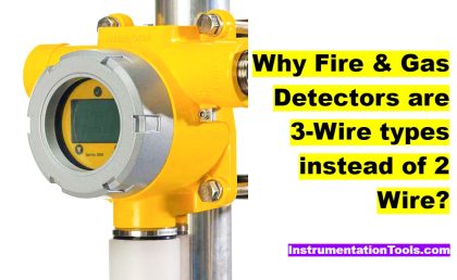 Why Fire and Gas Detectors are 3-Wire types instead of 2 Wire