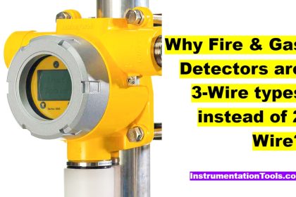 Why Fire and Gas Detectors are 3-Wire types instead of 2 Wire