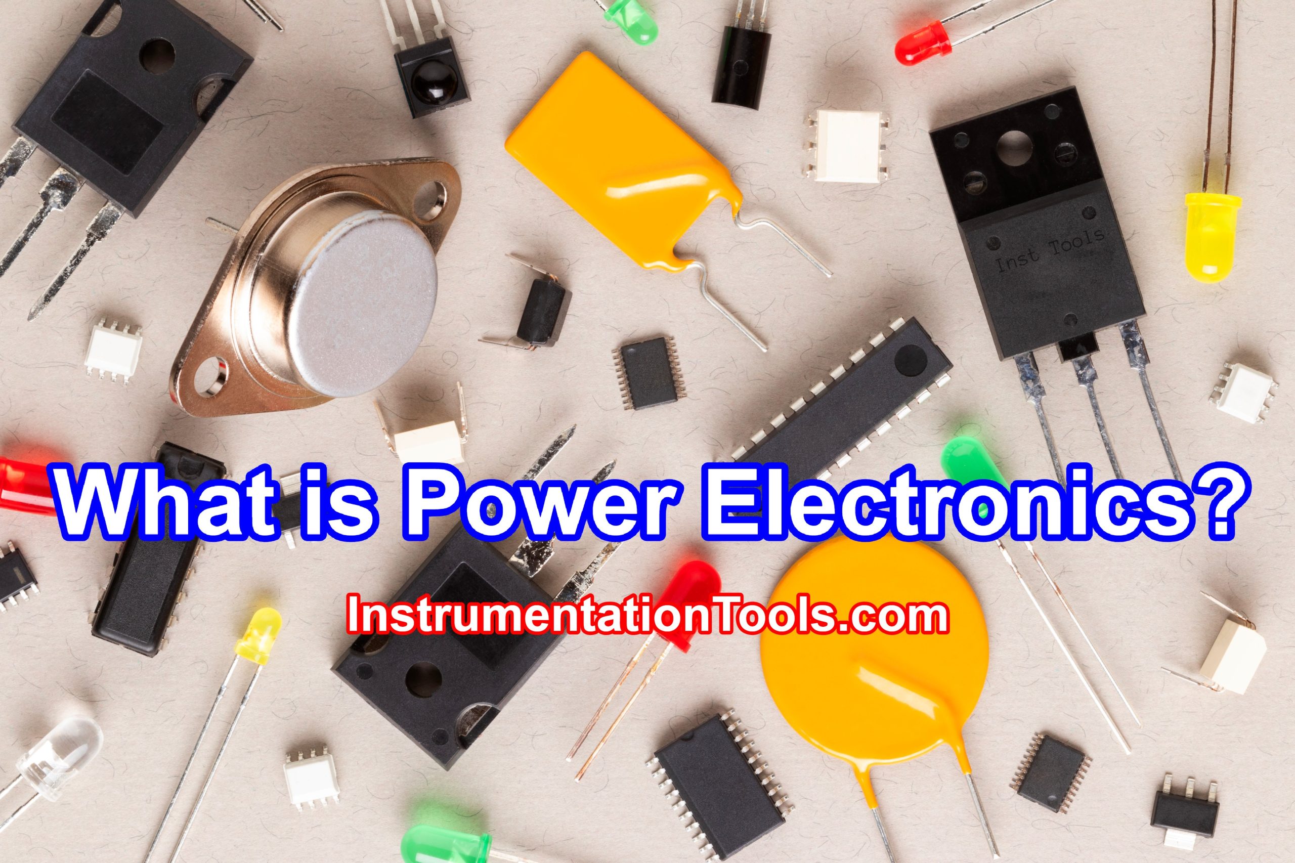 What is Power Electronics