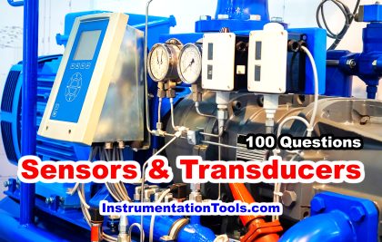 List of 100 Sensors and Transducers Questions