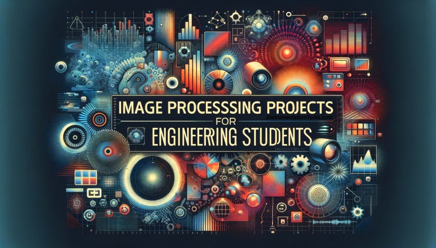 Image Processing Projects for Engineering Students