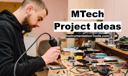 MTech Project Ideas for Electronics and Electrical Engineering