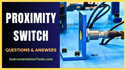 Proximity Switch Questions and Sensors